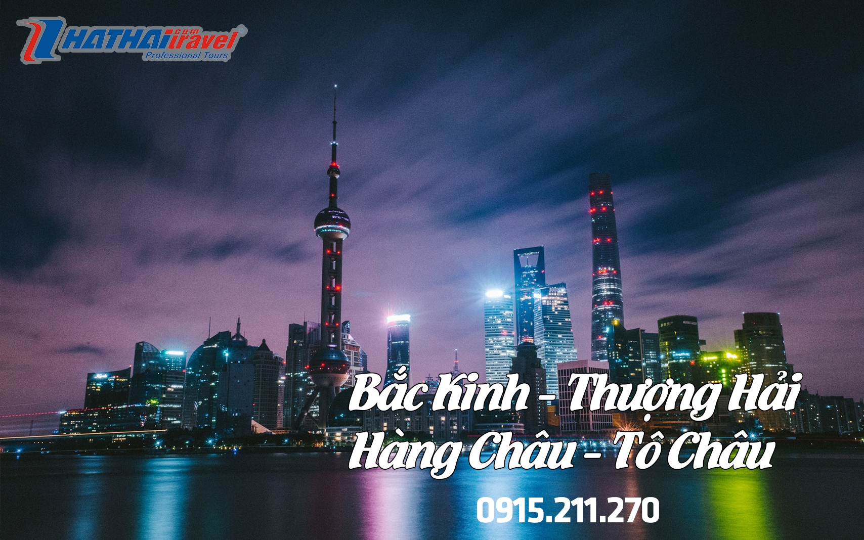 BẮC KINH –TÔ CHÂU – HÀNG CHÂU - THƯỢNG HẢI